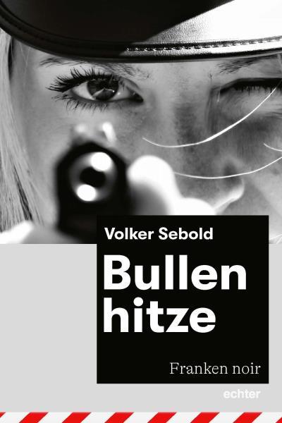 Книга Bullenhitze (Volker Sebold)