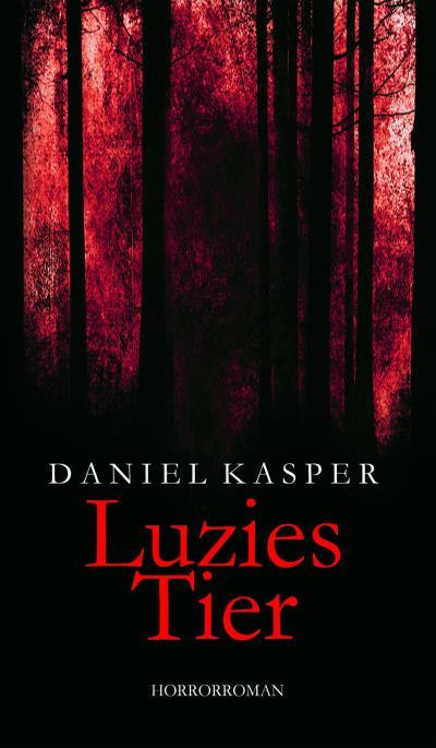 Книга Luzies Tier (Neuauflage) (Daniel Kasper)