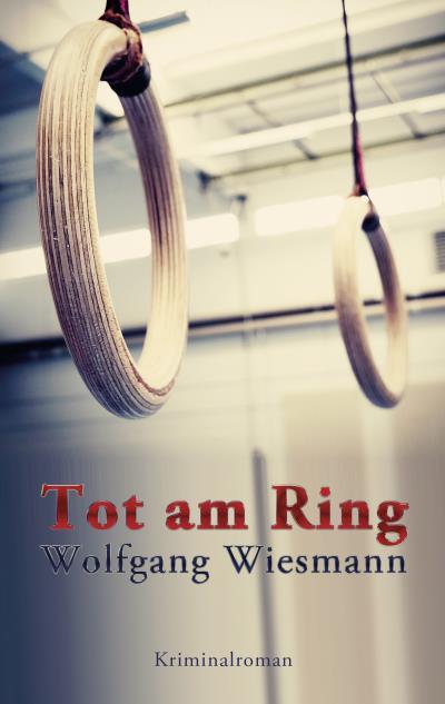 Книга Tot am Ring (Wolfgang Wiesmann)