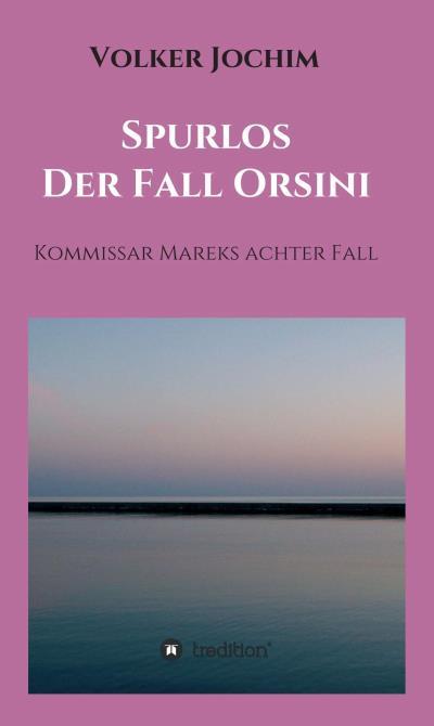 Книга Spurlos   Der Fall Orsini (Volker Jochim)