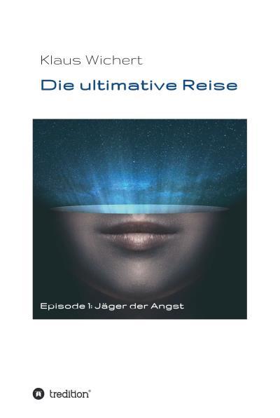 Книга Die ultimative Reise (Klaus Wichert)