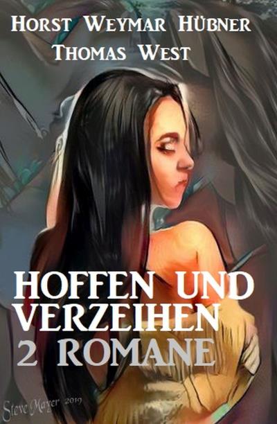 Книга Hoffen und verzeihen: 2 Romane (Thomas West, Horst Weymar Hübner)