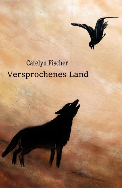 Книга Versprochenes Land (Catelyn Fischer)