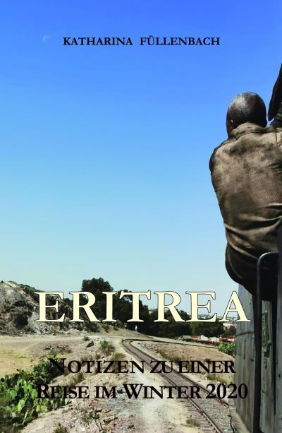 Книга ERITREA (Katharina Füllenbach)