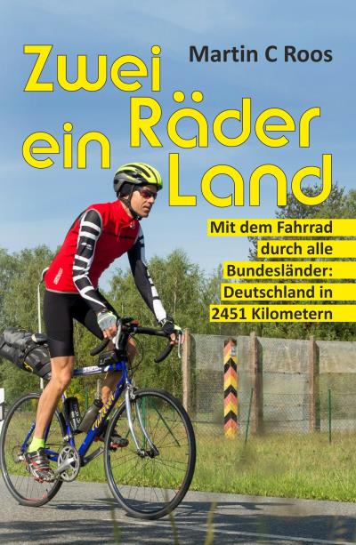 Книга Zwei Räder, ein Land (Martin C Roos)