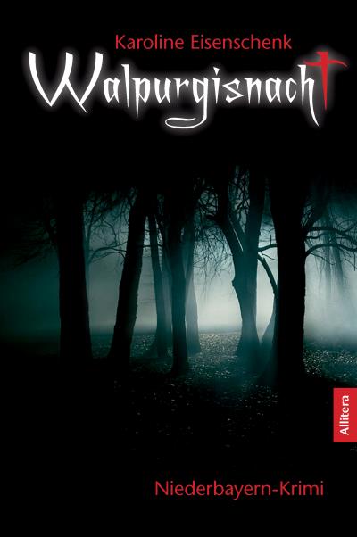 Книга Walpurgisnacht: Niederbayern-Krimi (German Edition) (Karoline Eisenschenk)