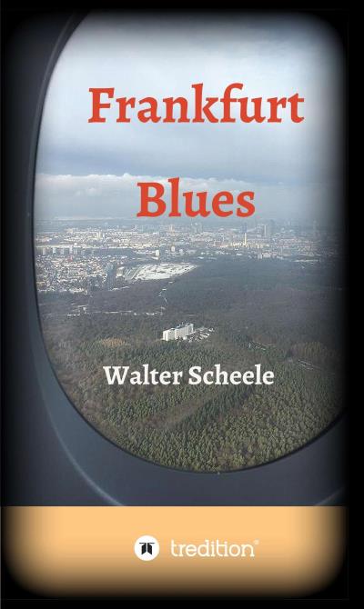 Книга Frankfurt Blues (Walter Scheele)