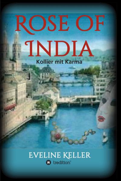 Книга Rose of India (Eveline Keller)