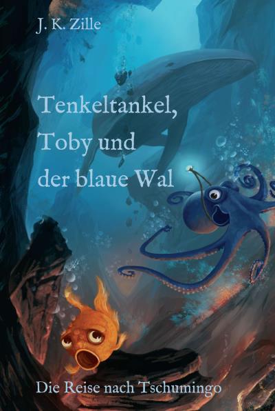 Книга Tenkeltankel, Toby und der blaue Wal (J. K. Zille)