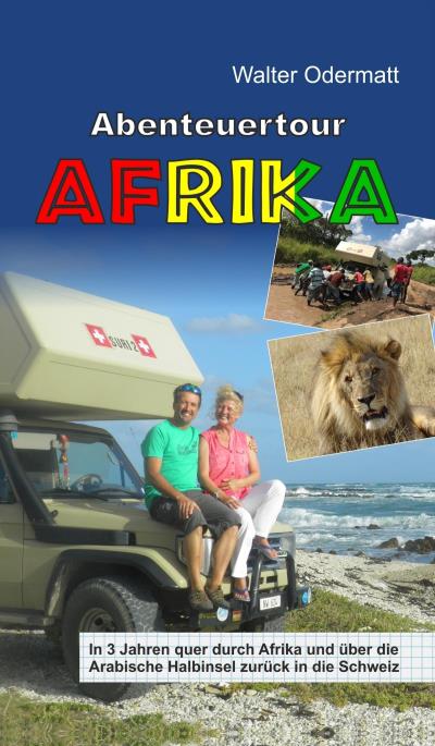 Книга Abenteuertour Afrika (Walter Odermatt)