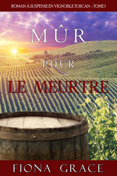 Книга Mûr pour le Meurtre (Фиона Грейс)