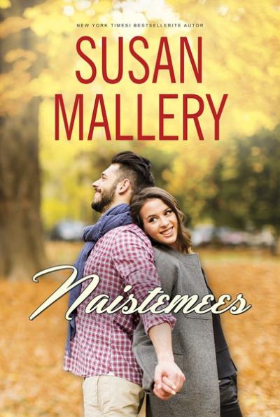 Книга Naistemees (Susan Mallery)