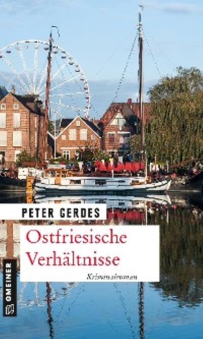 Книга Ostfriesische Verhältnisse (Peter Gerdes)