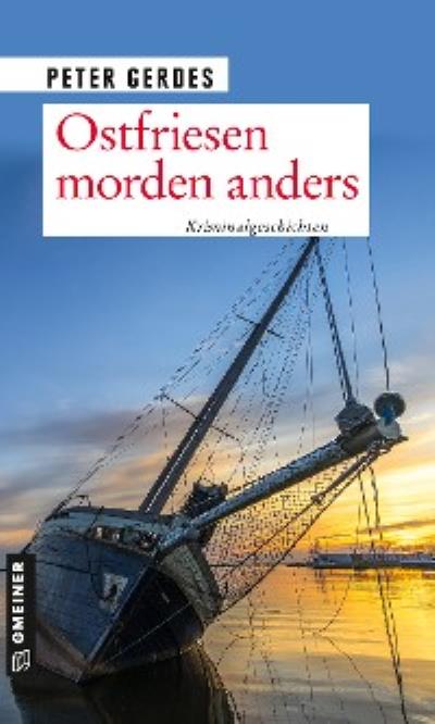 Книга Ostfriesen morden anders (Peter Gerdes)