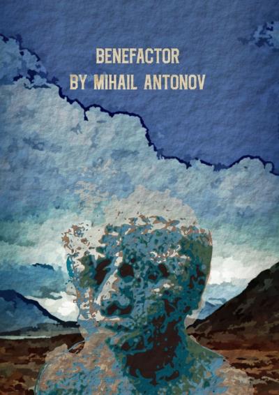 Книга Benefactor. Atpharkfall (Mihail Antonov)