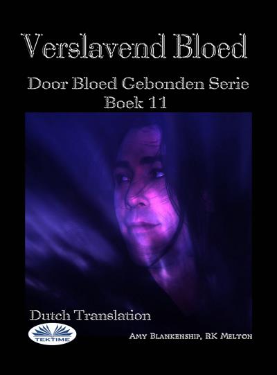 Книга Verslavend Bloed (Amy Blankenship)