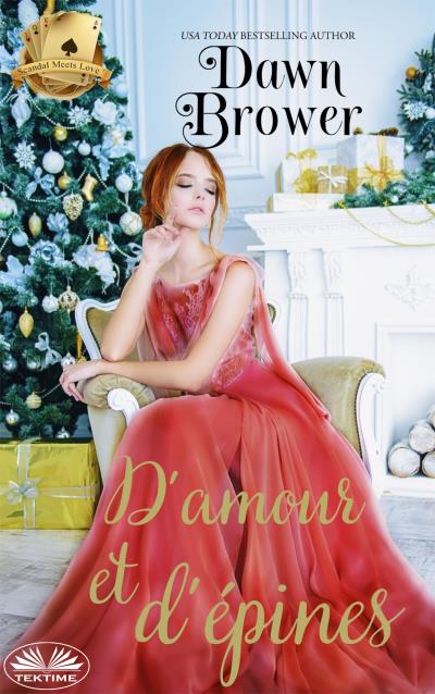 Книга D’amour Et D’épines (Dawn Brower)