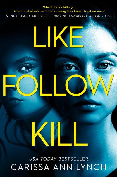 Книга Like, Follow, Kill (Carissa Ann Lynch)