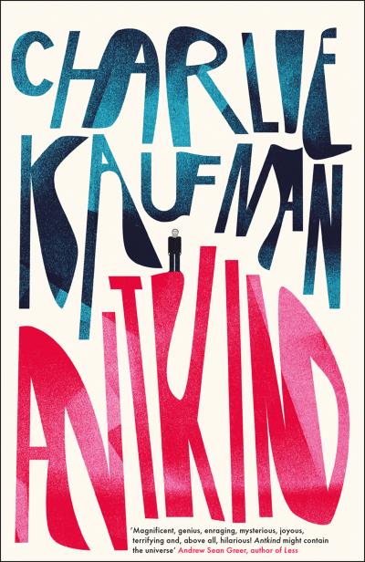 Книга Antkind: A Novel (Charlie Kaufman)