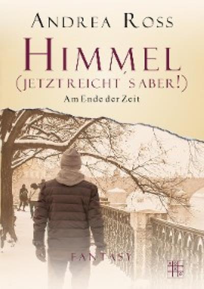 Книга Himmel (jetzt reicht's aber) (Andrea Ross)