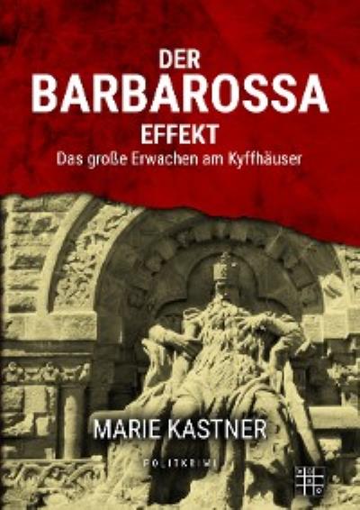 Книга Der Barbarossa-Effekt (Marie Kastner)