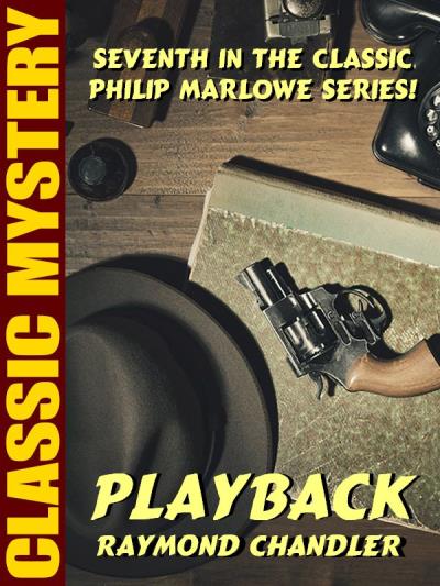 Книга Playback (Raymond Chandler)