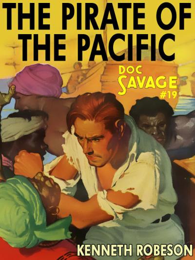 Книга Pirate of the Pacific (Kenneth Robeson)