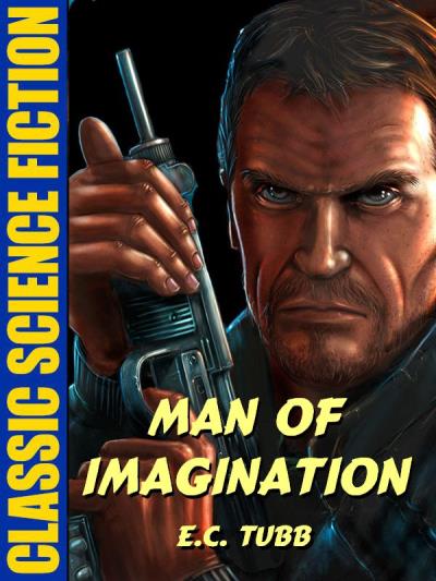 Книга Man of Imagination (E.C. Tubb)