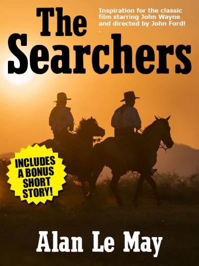 Книга The Searchers: Bonus Edition (Alan  Le May)