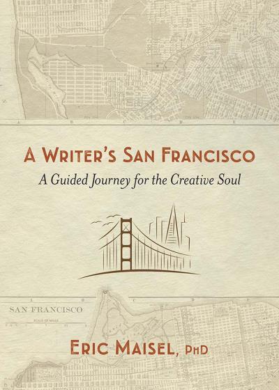 Книга A Writer's San Francisco (Eric Maisel)