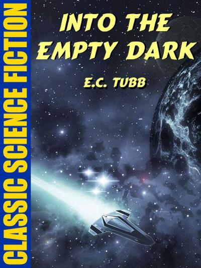 Книга Into the Empty Dark (E.C. Tubb)