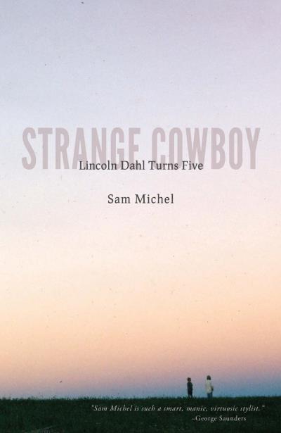 Книга Strange Cowboy (Sam Michel)