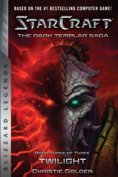 Книга StarCraft: The Dark Templar Saga #3: Twilight (Christie Golden)