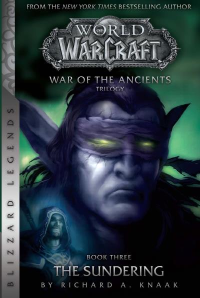 Книга WarCraft: War of The Ancients # 3: The Sundering (Richard A. Knaak)