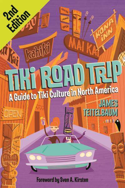 Книга Tiki Road Trip (James Teitelbaum)