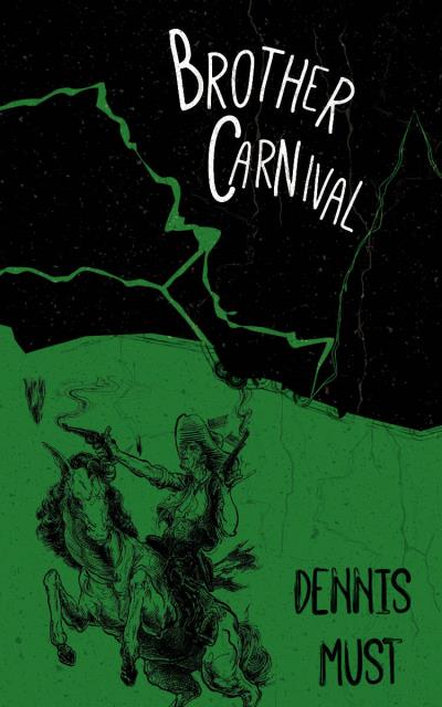 Книга Brother Carnival (Dennis Must)