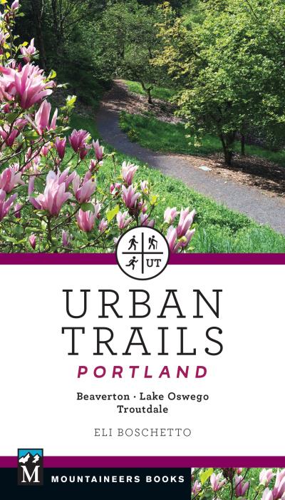 Книга Urban Trails Portland (Eli Boschetto)