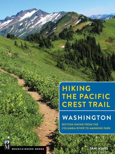 Книга Hiking the Pacific Crest Trail: Washington (Tami Asars)