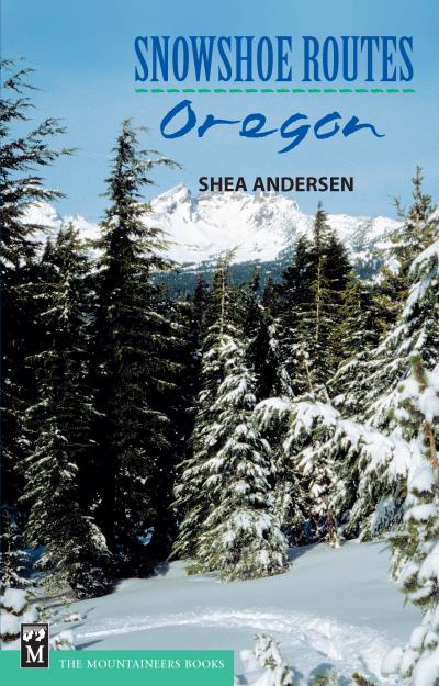 Книга Snowshoe Routes (Shea Andersen)