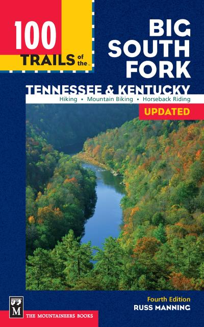 Книга 100 Trails of the Big South Fork (Russ Manning)