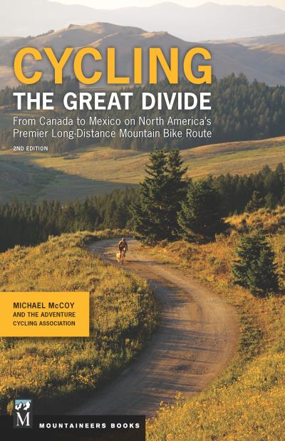 Книга Cycling the Great Divide (Michael Mccoy, Adventure Cycling Association)