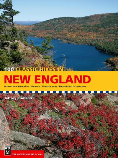 Книга 100 Classic Hikes in New England (Jeff Romano)