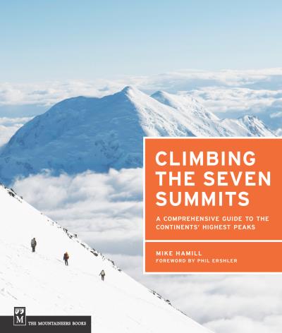 Книга Climbing the Seven Summits (Mike Hamill)