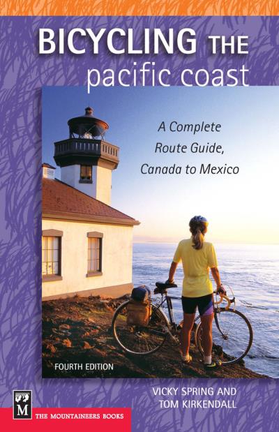 Книга Bicycling The Pacific Coast (Vicky Spring, Tom Kirkendall)