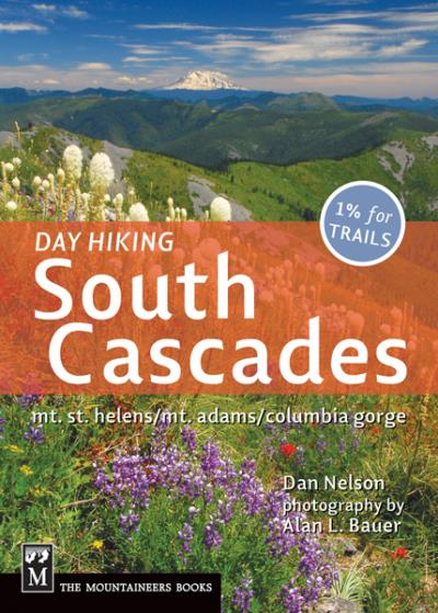 Книга Day Hiking South Cascades (Dan Nelson)