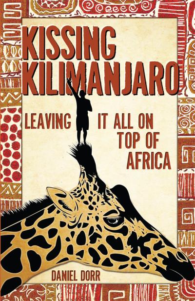 Книга Kissing Kilimanjaro (Daniel Dorr)