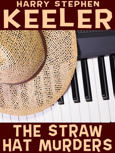 Книга The Straw Hat Murders (Harry Stephen Keeler)