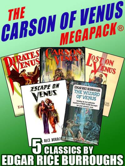 Книга The Carson of Venus MEGAPACK® (Edgar Rice Burroughs)