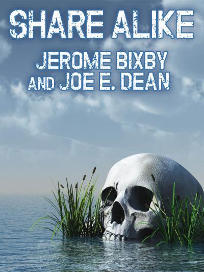 Книга Share Alike (Jerome Bixby, Joe E. Dean)