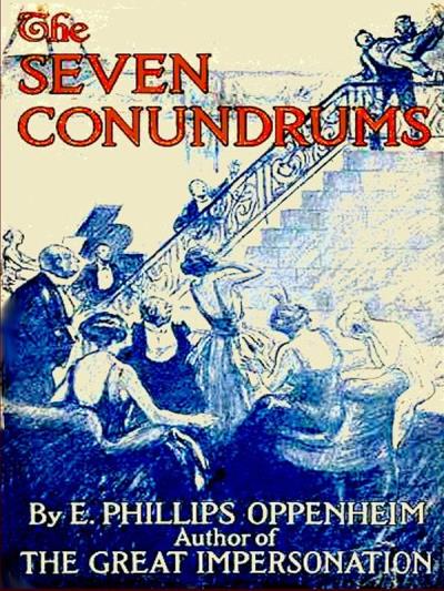 Книга The Seven Conundrums (E. Phillips Oppenheim)